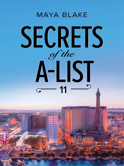 Title details for Secrets of the A-List, Episode 11 by Maya Blake - Available